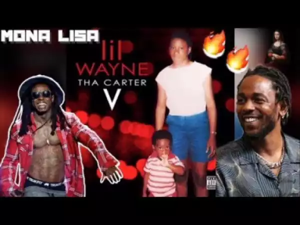 Video: Lil Wayne – Mona Lisa (feat. Kendrick Lamar)